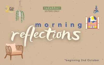 Morning Reflections – Tadabbur